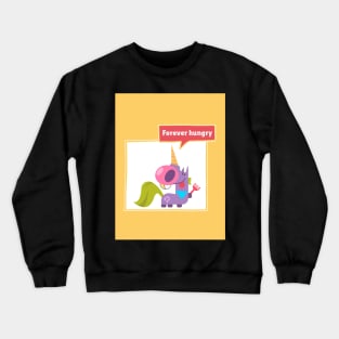 Forever Hungry Crewneck Sweatshirt